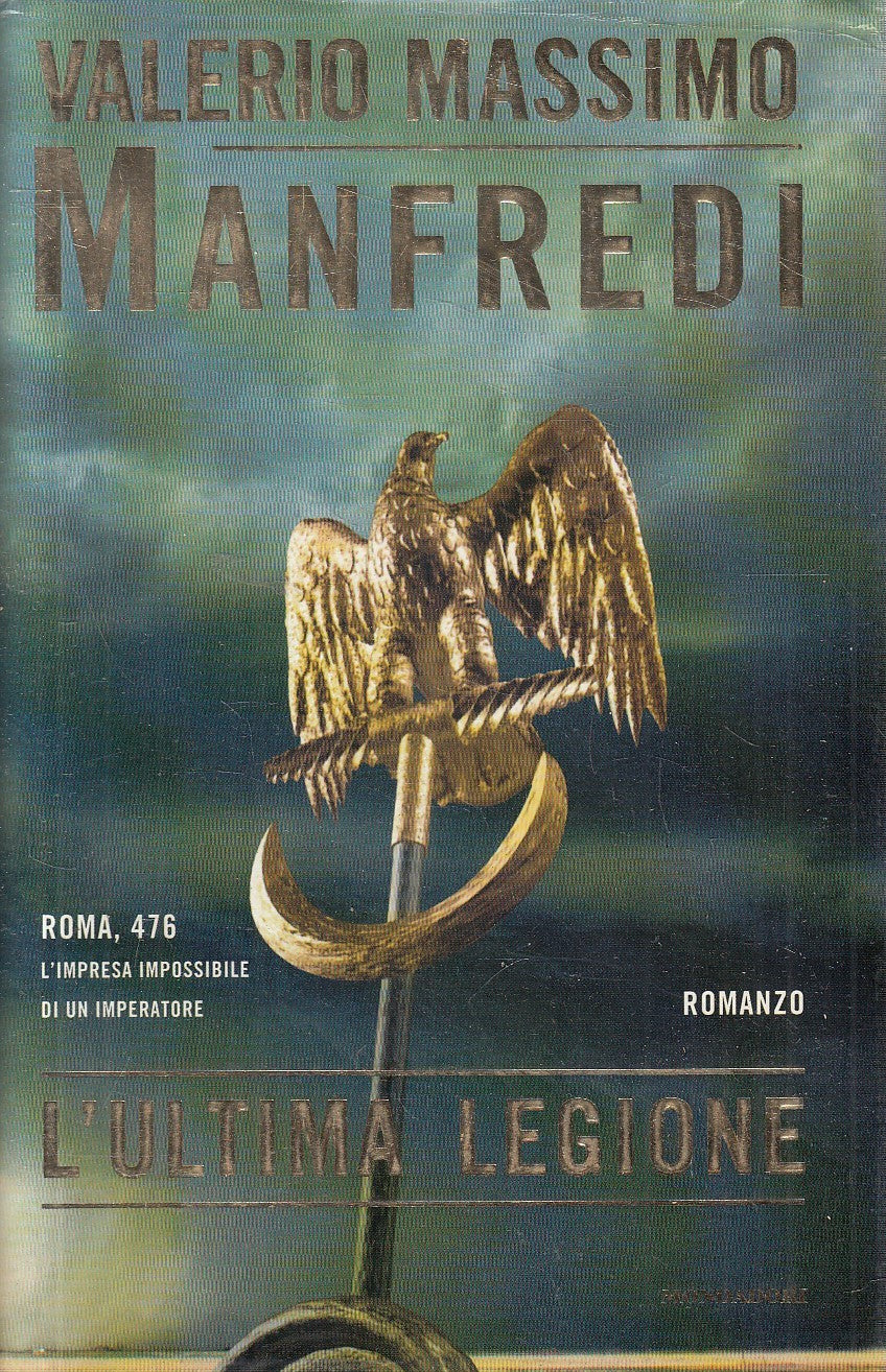 L'ULTIMA LEGIONE - MANFREDI - MONDADORI OMNIBUS - CS - JXS282