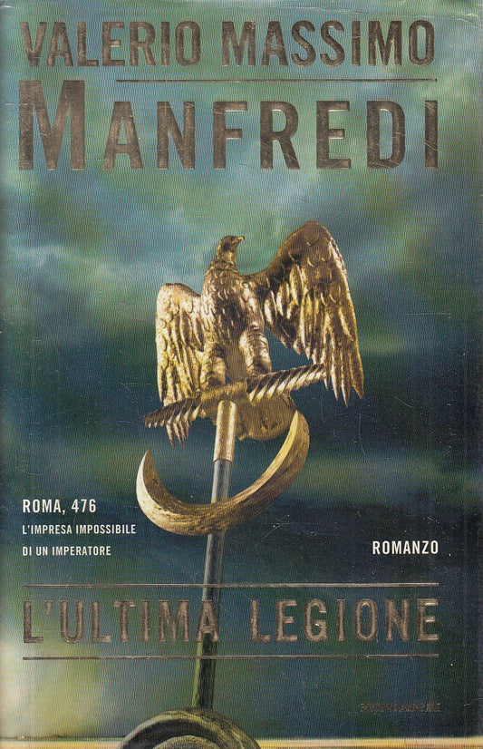 L'ULTIMA LEGIONE - MANFREDI - MONDADORI OMNIBUS - CS - JXS282