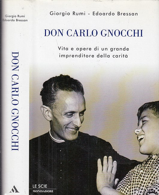 LS- DON CARLO GNOCCHI - RUMI BRESSAN - MONDADORI - LE SCIE -- 2002 - CS - YFS661