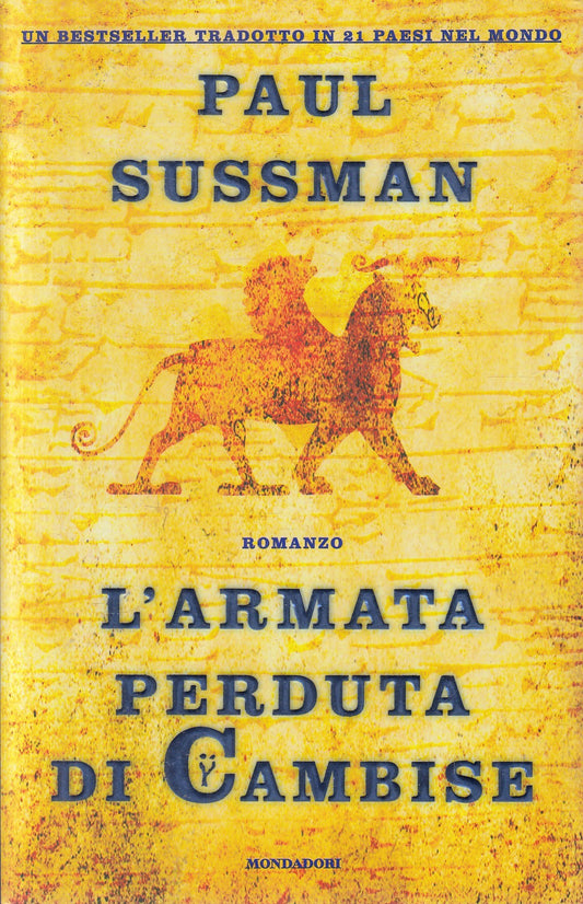 L'armata perduta di Cambise - Paul Sussman - Mondadori Omnibus - JXS327