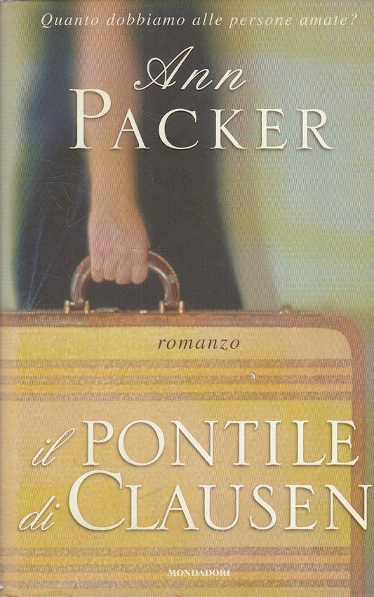 LN2- IL PONTILE DI CLAUSEN - ANN PACKER - MONDADORI OMNIBUS - CS - JXS153