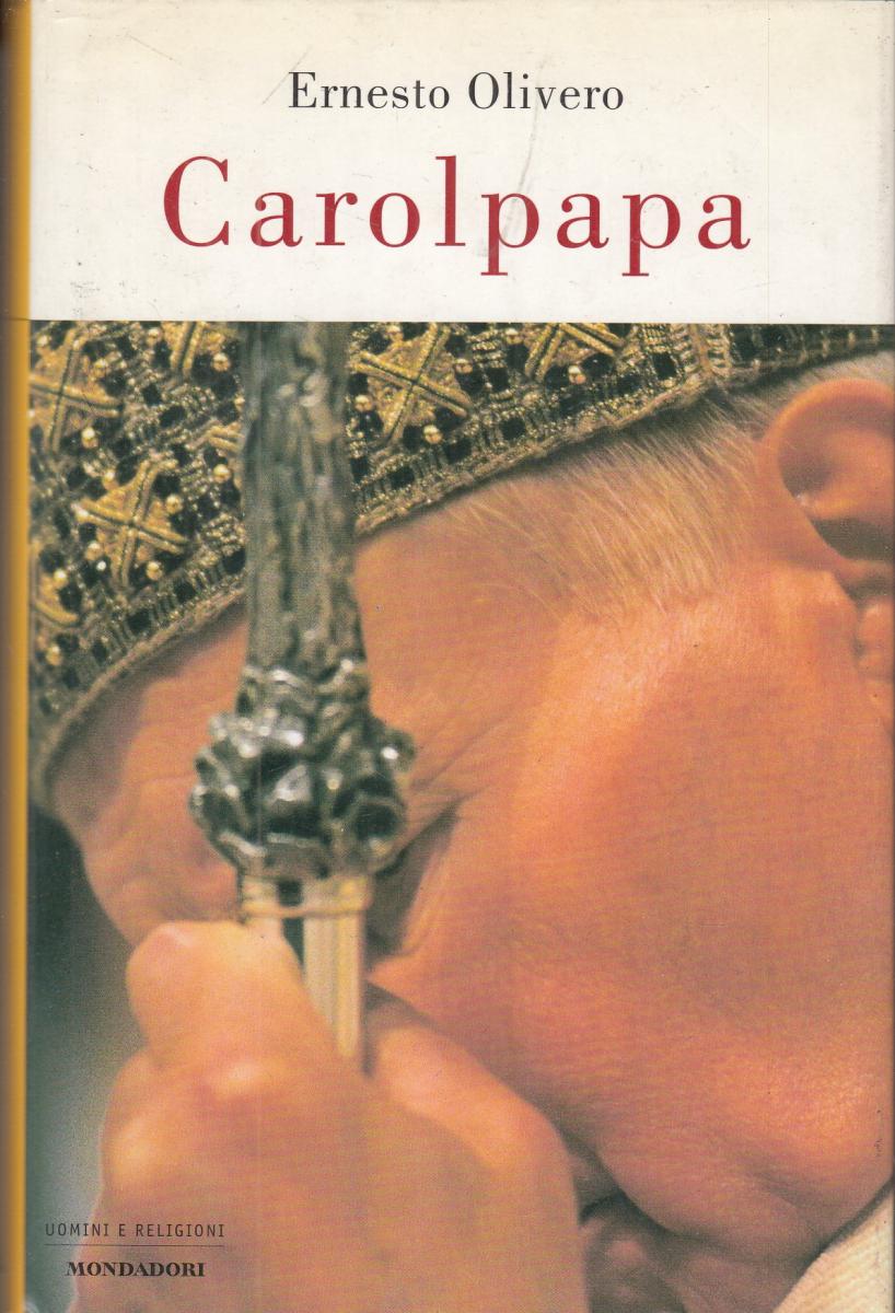 LN2- CAROLPAPA - ERNESTO OLIVERO - MONDADORI - CS- JXS116