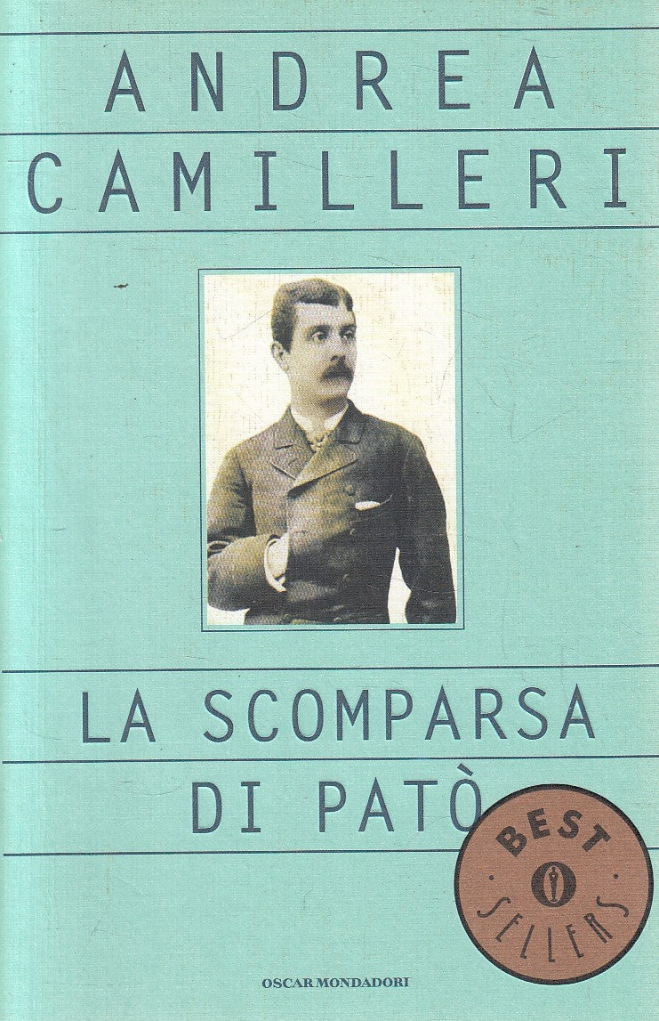 LN2- LA SCOMPARSA DI PATO' - CAMILLERI - MONDADORI BESTSELLERS - B - JXS308