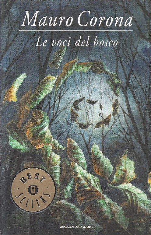LN2- LE VOCI DEL BOSCO - MAURO CORONA - MONDADORI BESTSELLERS - B - JXS231