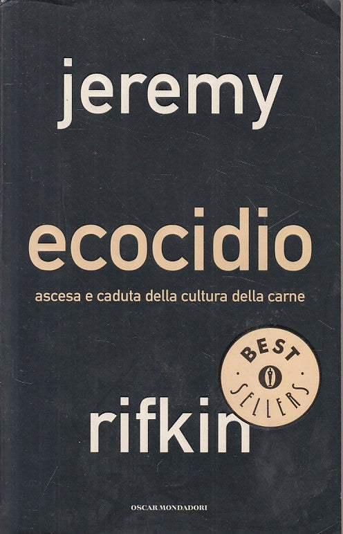 Ascesa e Caduta Cultura della Carne- Jeremy Rifkin- Mondadori Bestsellers-ZFS482