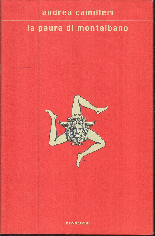 LN2- LA PAURA DI MONTALBANO - ANDREA CAMILLERI - MONDADORI - CS- JXS94