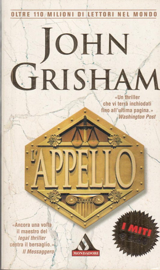 LN2- L'APPELLO - JOHN GRISHAM - MONDADORI I MITI - B - JXS148