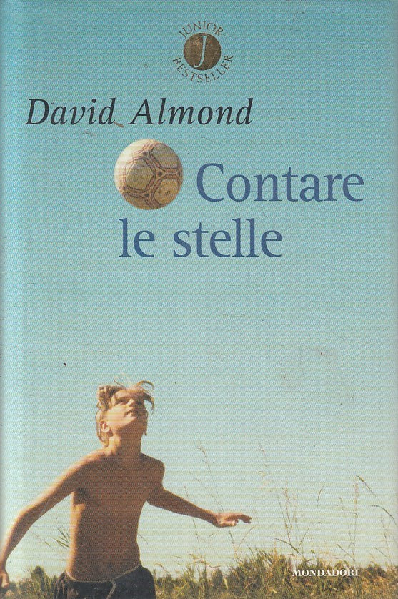 LN2- CONTARE LE STELLE - DAVID ALMOND - MONDADORI - CS - JXS202