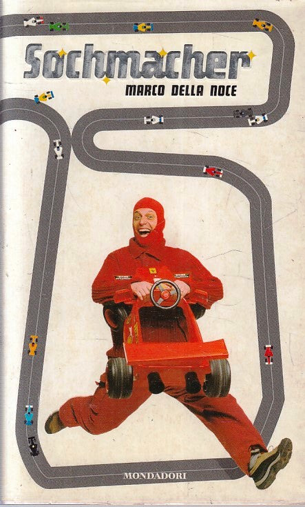 LN2- SCHUMACHER - MARCO DELLA NOCE - MONDADORI BIBLIOTECA UMORISTICA- BS- JXS230