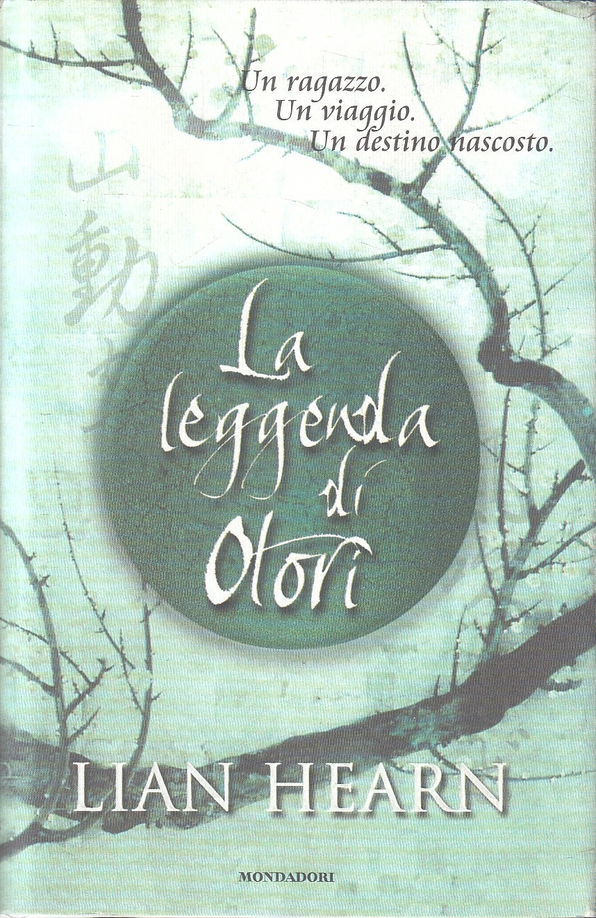 LN2- LA LEGGENDA DI OTORI - LIAN HEARN - MONDADORI OMNIBUS - CS - JXS61