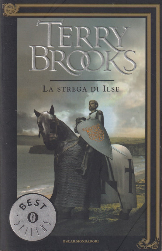 La strega di Ilse - Terry Brooks - Mondadori Bestsellers - JXS238