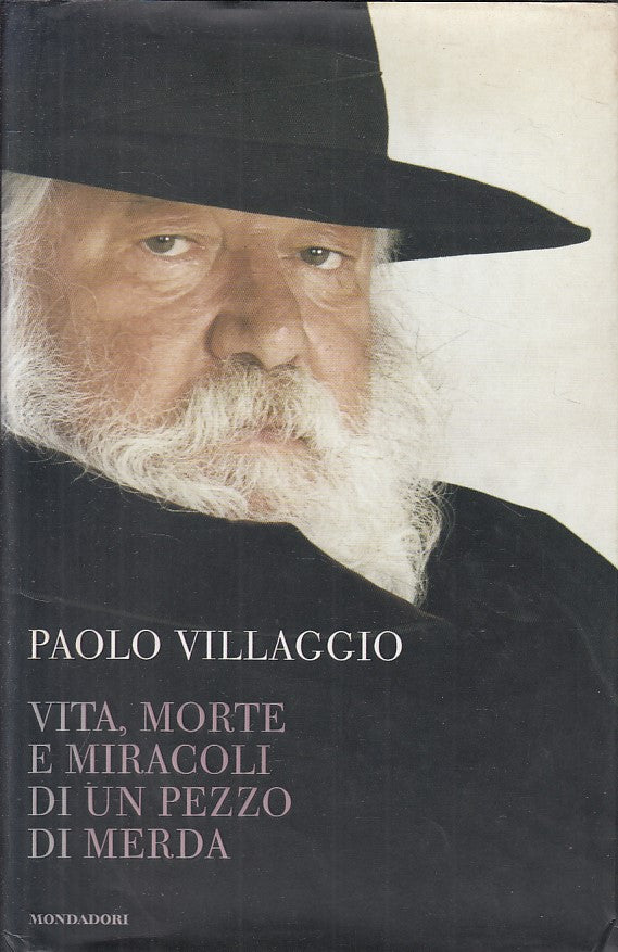LN- VITA MORTE MIRACOLI PEZZO DI MERDA- VILLAGGIO- MONDADORI--- 2002 - CS - ZFS2