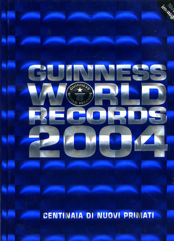 LZ- GUINNESS WORLD RECORDS 2004 -- MONDADORI --- 2004 - C - YDS580
