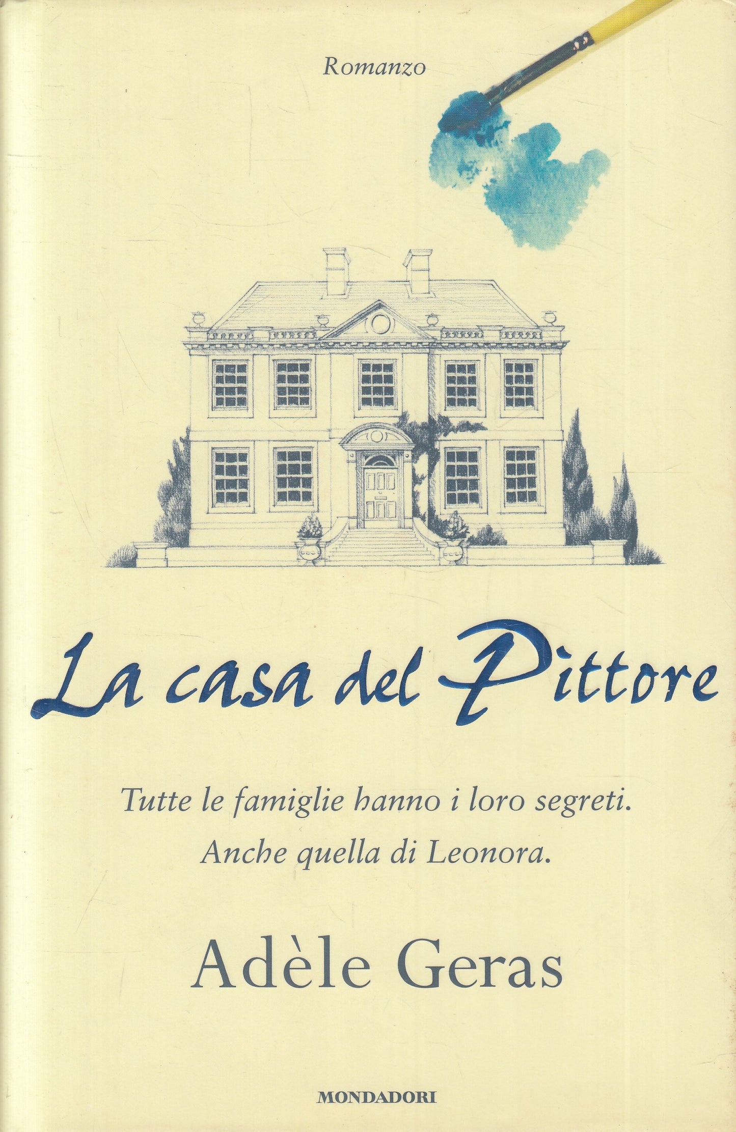 LN2- LA CASA DEL PITTORE - ADELE GERAS - MONDADORI OMNIBUS - CS - JXS238