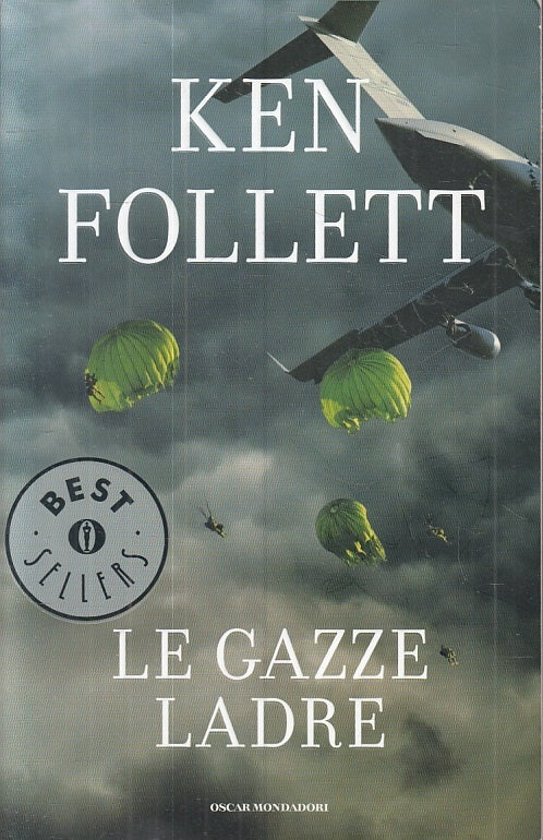 LN2- LE GAZZE LADRE - KEN FOLLETT - MONDADORI - BEST SELLERS --- B - JXS23