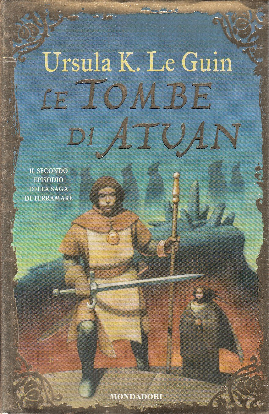 LN2- LE TOMBE DI ATUAN - URSULA K. LE GUIN - MONDADORI - CS - JXS285