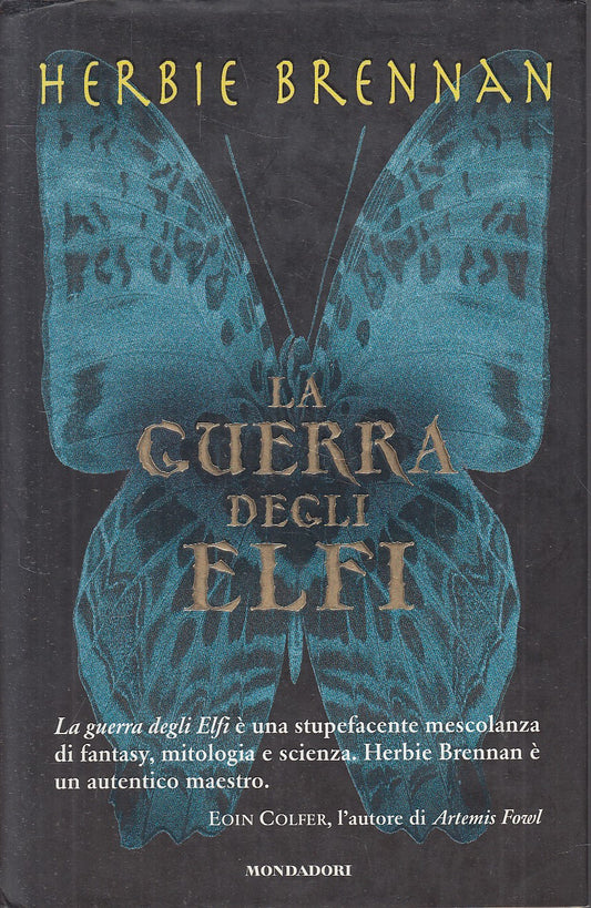 LA GUERRA DEGLI ELFI - HERBIE BRENNAN - MONDADORI - CS - JXS271