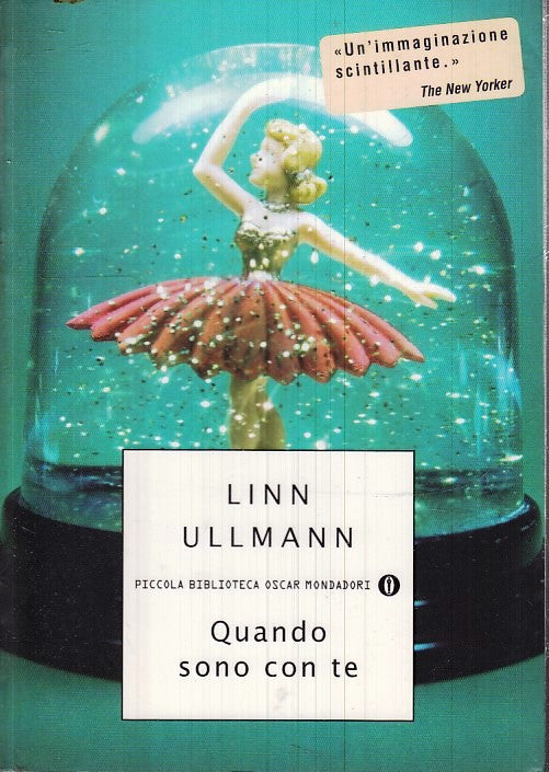 LN2- QUANDO SONO CON TE- LINN ULLMANN- OSCAR MONDADORI PICCOLA BIBLIOTECA- B-XFS