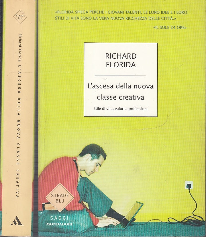 LS- L'ASCESA DELLA NUOVA CLASSE CREATIVA - FLORIDA - MONDADORI--- 2003- B- XFS13