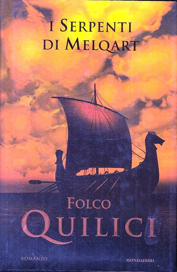 I SERPENTI DI MELQART - FOLCO QUILICI - MONDADORI OMNIBUS - CS - JXS29