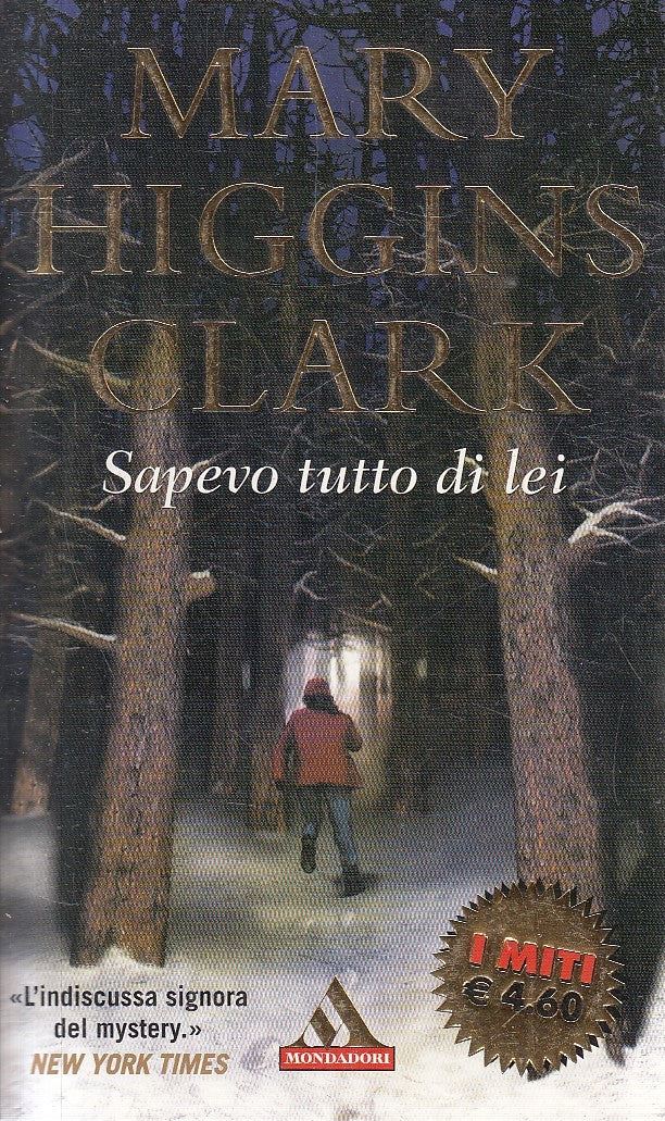 SAPEVO TUTTO DI LEI - HIGGINS CLARK - MONDADORI MITI - B - JXS301