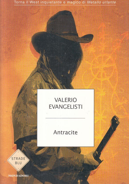 LN2- ANTRACITE - VALERIO EVANGELISTI - MONDADORI STRADE BLU  - B - JXS175