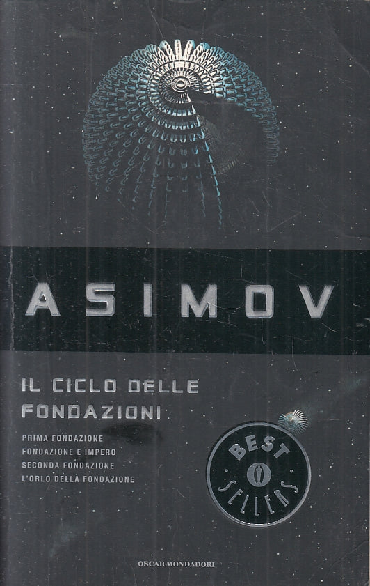 LF- IL CICLO DELLA FONDAZIONE - ASIMOV - MONDADORI - OSCAR --- B- ZFS622
