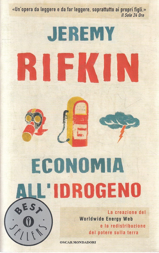 LN2- ECONOMIA ALL'IDROGENO - JEREMY RIFKIN - MONDADORI BESTSELLERS - B - JXS306