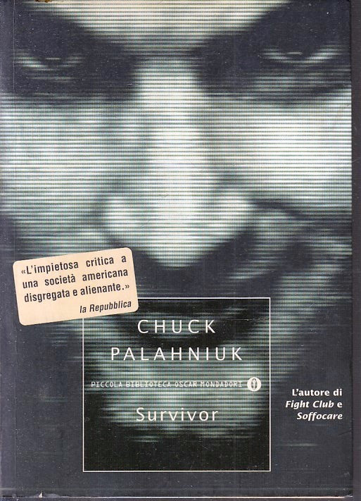 LN- SURVIVOR - CHUCK PALAHNIUK - MONDADORI - OSCAR PICCOLA BIBLIOTECA --- B- XFS