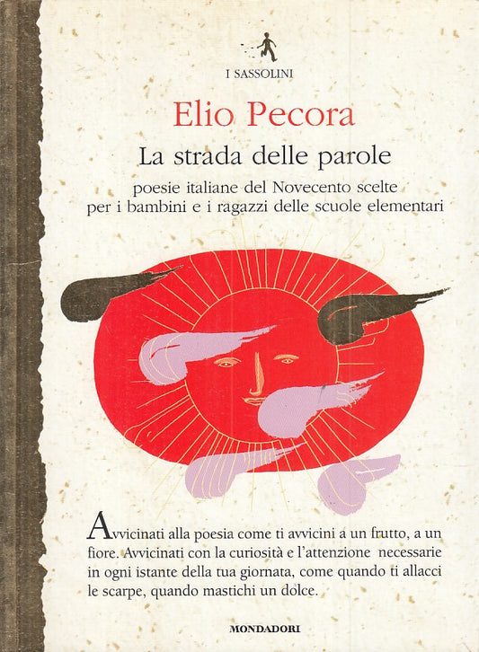 LA STRADA DELLE POESIE - PECORA - MONDADORI -- 1a ED. - 2003 - B - ZFS470
