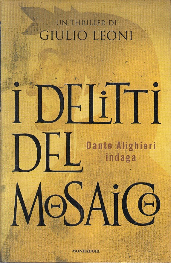 LN2- I DELITTI DEL MOSAICO - GIULIO LEONI - MONDADORI OMNIBUS - CS - JXS204