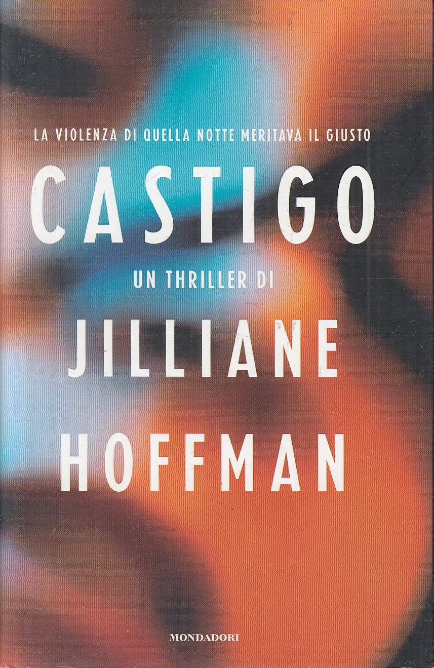 LN2- CASTIGO - JILLIANE HOFFMAN - MONDADORI OMNIBUS - CS - JXS55