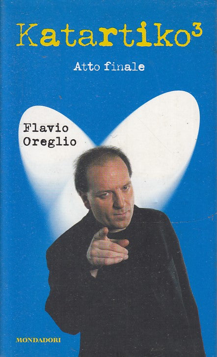 LN2- KATARTIKO 3 - FLAVIO OREGLIO - BUM MONDADORI TASCABILE - BS - JXS53