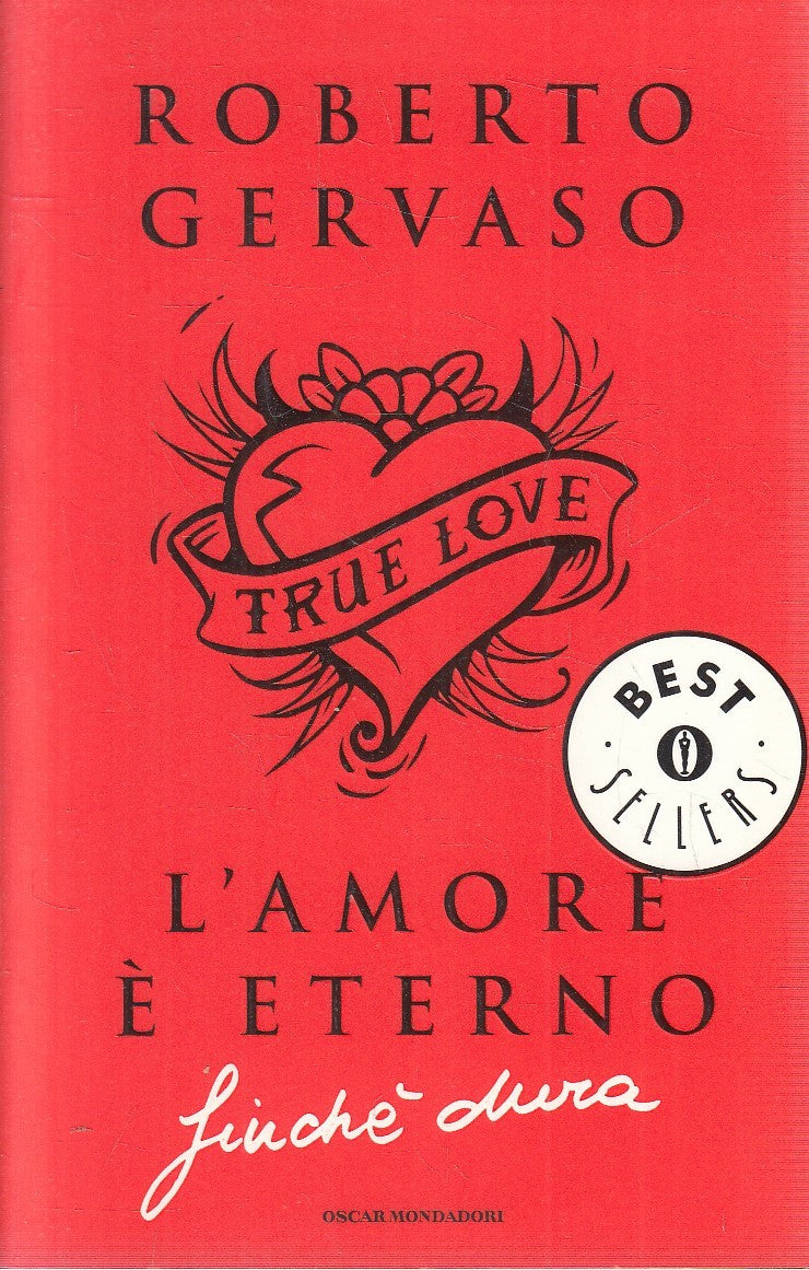 LS- L'AMORE E' ETERNO FINCHE' DURA - GERVASO - MONDADORI --- 2004 - B - YFS629