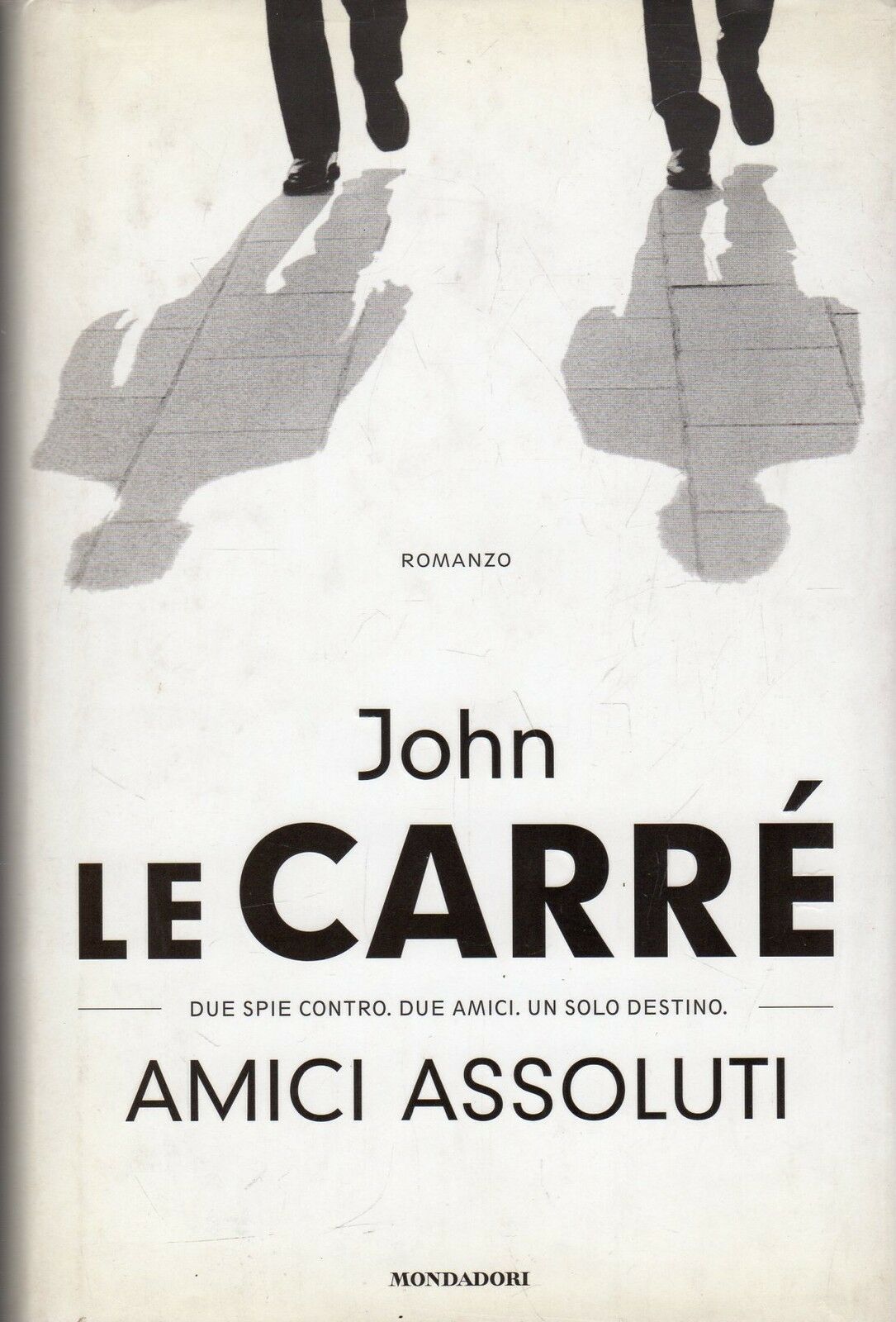 AMICI ASSOLUTI - JOHN LE CARRE' - MONDADORI OMNIBUS - CS - JXS62