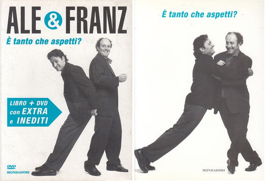 LN- E' TANTO CHE ASPETTI? + DVD - ALE & FRFANZ - MONDADORI --- 2003 - B - ZFS602