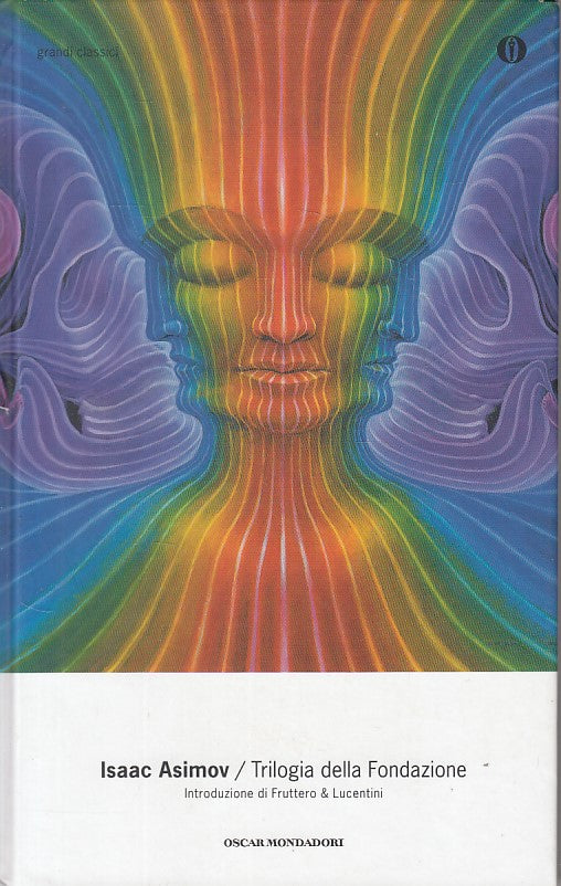 LN- TRILOGIA DELLA FONDAZIONE - ASIMOV - MONDADORI -- 1a ED. - 2004 - C - YDS478