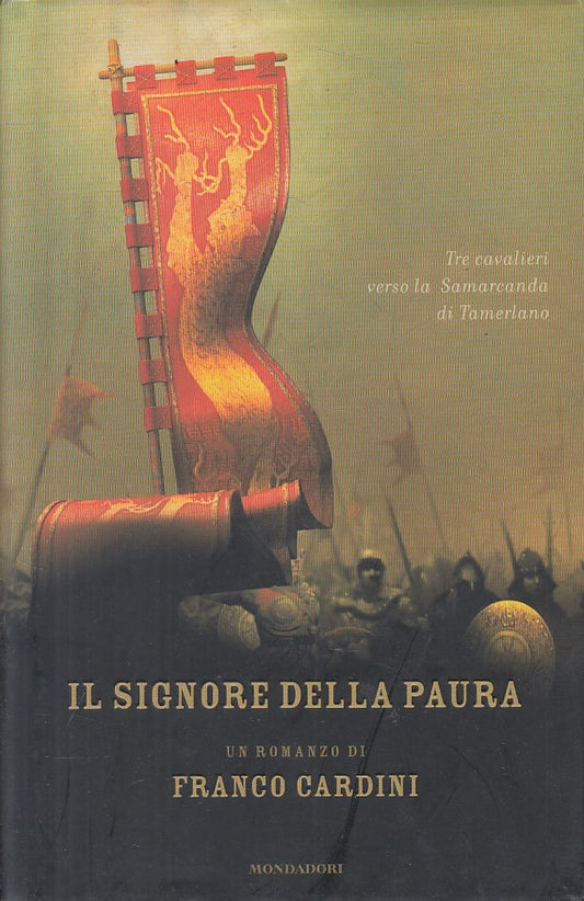 IL SIGNORE DELLA PAURA - CARDINI - MONDADORI - OMNIBUS -- 2007 - CS - YFS200