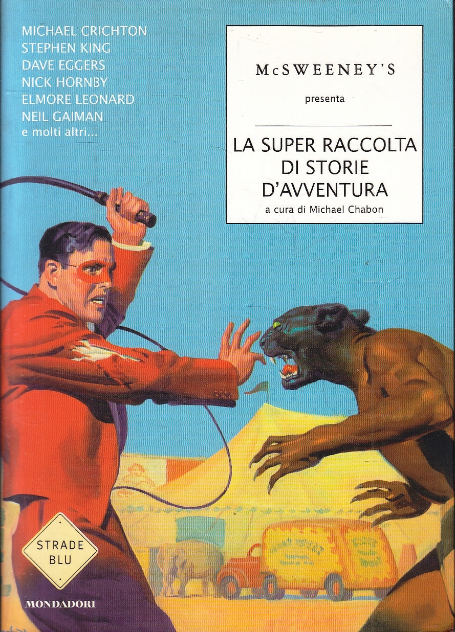 LN- LA SUPER RACCOLTA DI STORIE D'AVVENTURA - McSWEENEY'S - MONDADORI- B- YFS182