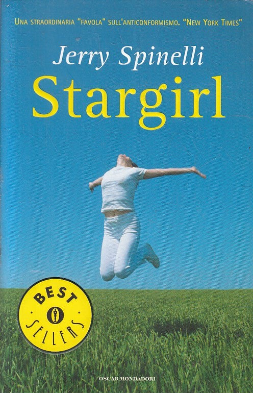LN2- STARGIRL - JERRY SPINELLI - MONDADORI BESTSELLERS - B - JXS233