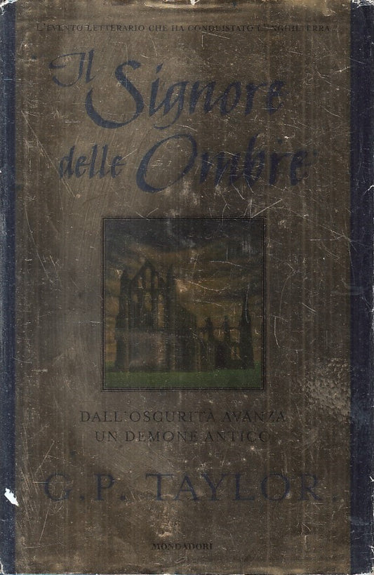 LN2- IL SIGNORE DELLE OMBRE - G.P. TAYLOR - MONDADORI - CS - JXS214