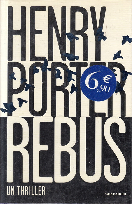 REBUS - HENRY PORTER - MONDADORI OMNIBUS THRILLER - CS - JXS208