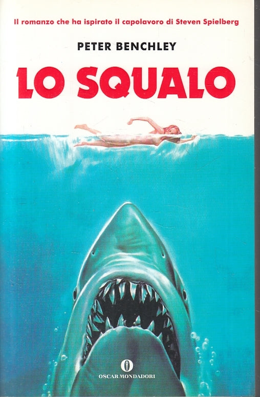 LN- LO SQUALO SPIELBERG - PETER BENCHLEY - MONDADORI- OSCAR-- 2004- B- ZFS178