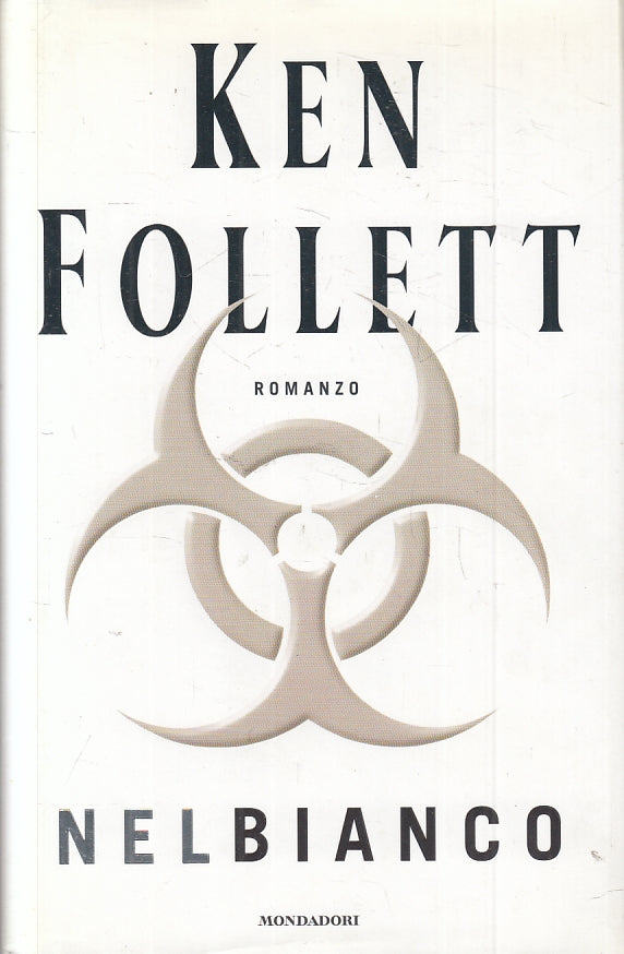 Nel bianco - Ken Follett - Mondadori Omnibus - JXS8