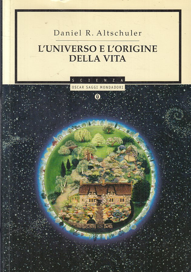 LZ- L'UNIVERSO L'ORIGINE DELLA VITA- ALTSCHULER- MONDADORI- OSCAR- 2005-B-YFS414