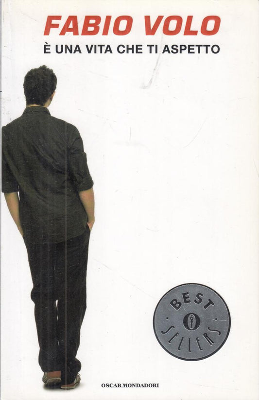 LN2- E' UNA VITA CHE TI ASPETTO - FABIO VOLO - OSCAR MONDADORI - B - JXS101