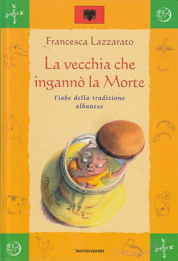 LN- LA VECCHIA CHE INGANNO' LA MORTE- LAZZARATO- MONDADORI --- 1992 - C - YFS664