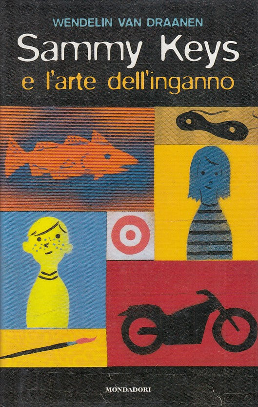 SAMMY KEYS E L'ARTE DELL'INGANNO 8 - VAN DRAANEN - MONDADORI - CS - JXS72