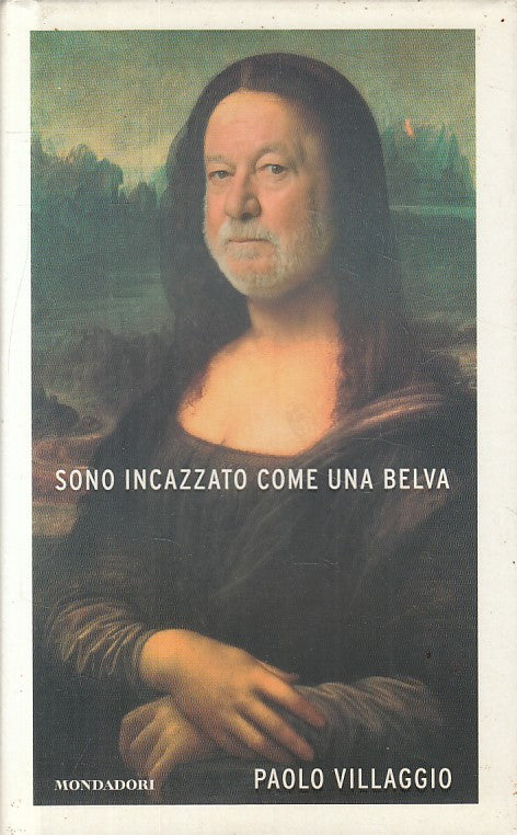 LN- SONO INCAZZATO COME UNA BELVA - VILLAGGIO - MONDADORI --- 2005 - CS - YFS408