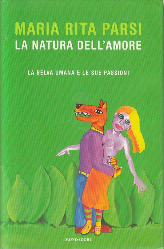 LN2- LA NATURA DELL'AMORE - PARSI - MONDADORI - CS - JXS128